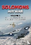 Claringbould, Michael, Ingman, Peter - Solomons Air War Volume 3