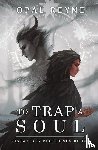 Reyne, Opal - To Trap a Soul