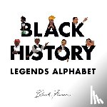 Feiner, Beck - Black History Legends Alphabet