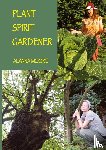 Moore, Alanna - Plant Spirit Gardener