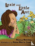 Bentley, Nancy - Lexie and Little Ant