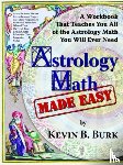 Burk, Kevin, B - Astrology Math Made Easy
