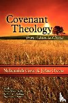 Coxe, Nehemiah, Owen, John - Covenant Theology