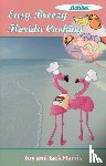 Harris, Joy, Harris, Jack - Easy Breezy Florida Cooking