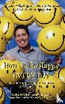 Godsey, J P ""Gus"" - How to Be Happy EVERYDAY