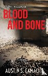 Camacho, Austin S. - Blood and Bone
