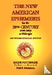 Pottenger, Rique, Michelsen, Neil F. - The New American Ephemeris for the 20th Century, 1900-2000 at Midnight