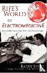 Lynes, Barry - Rife's World of Electromedicine