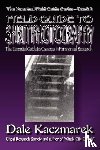 Kaczmarek, Dale D - A Field Guide to Spirit Photography
