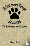 Lind, Nancy - Animal Assisted Therapy Activities to Motivate and Inspire