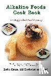 Exum, Keith - Alkaline Foods Cookbook