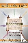 Bennett, Todd D. - The Redeemed: An Examination of Israel, the Churc and the Chosen People