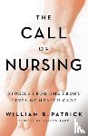 Patrick, William B - The Call of Nursing