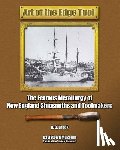 Brack, H. G. - Art of the Edge Tool: The Ferrous Metallurgy of New England Shipsmiths and Toolmakers