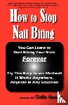 Anonymous, Anonymous - How to Stop Nail Biting