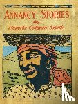 Smith, Pamela C. - Annancy Stories by Pamela Colman Smith