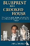 Odubiyi, Jide B. - Blueprint for a Crooked House