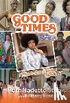 Rose, Brittany, Stanis, Bernnadette - Stanis, B: Good Times, Ain't We Lucky We Got 'Em