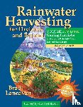 Lancaster, Brad - Rainwater Harvesting for Drylands and Beyond, Volume 1, 3rd Edition