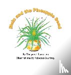 Bernstein, Margaret - Malu and the Pineapple Seed