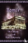 Homer - Homer - The Iliad and the Odyssey