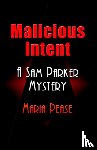 Pease, Maria - Malicious Intent