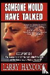 Hancock, Larry - Someone Would Have Talked