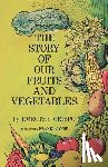 Crispo, Dorothy - The Story of Our Fruits and Vegetables