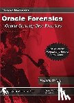 Wright, Paul M. - Oracle Forensics: Oracle Security Best Practices