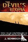 Schimschal, J. - The Devil's Utopia