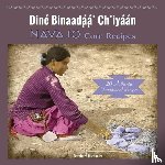 Michaelis, Bernhard - Navajo Corn Recipes