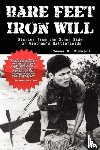 Zumwalt, James G. - Bare Feet, Iron Will ~ Stories from the Other Side of Vietnam's Battlefields