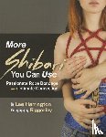 Harrington, Lee - More Shibari You Can Use