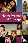 Fournel, Kelly - Native Women of Courage