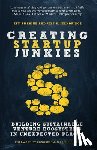 Amerine, Jeff, Standridge, Jeff D - Creating Startup Junkies
