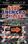 Levy, Md Jd - Stop America's #1 Killer!