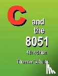 Schultz, Thomas W - C and the 8051 (4th Edition)