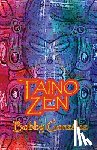 Gonzalez, Bobby - Taino Zen: Taino Poetry from the South Bronx Reservation