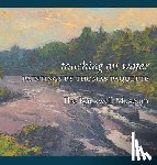 Paquette, Thomas - Touching on Water