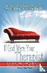 Lieberman, David J. - If God Were Your Therapist