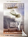 Miller, Mona - Invisible Warfare