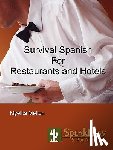 Melton, Myelita A. - Survival Spanish for Restaurants and Hotels