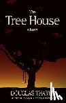 Douglas Thayer - The Tree House