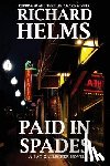 Richard, Helms - Paid In Spades