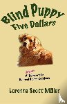Miller, Loretta - Blind Puppy Five Dollars