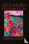 Johnson, Hannibal B. - Acres of Aspiration