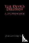 West, John, West, Sonja - The Devil's Delusion, A Discussion Guide