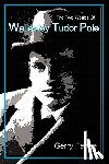 Fenge, Gerry - The Two Worlds of Wellesley Tudor Pole