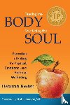 Kesten, Deborah - Feeding the Body, Nourishing the Soul