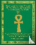 Kwatamani, High Priest - Raw And Living Foods: The First Divine Act And Requirement Of A Holistic Living Way Of Life: Raw & Living Fruits, Vegetables, Seeds & Nuts.